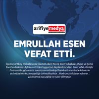EMRULLAH ESEN VEFAT ETTİ