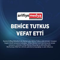 Behice Tutkus vefat etti.