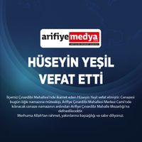 Hüseyin Yeşil vefat etti.