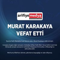 Murat Karakaya vefat etti.