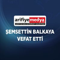 Şemsettin Balkaya Vefat Etti