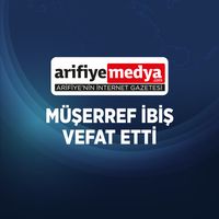 Müşerref İBİŞ vefat etti
