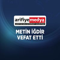 Metin İğdir vefat etti