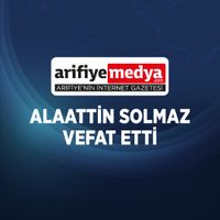 Alaattin SOLMAZ Vefat Etti.
