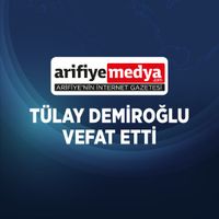 Tülay DEMİROĞLU vefat etti