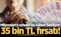 Emekliye 35 bin TL fırsatı! 1 Eylül'de ilan edilecek En düşük ve en yüksek maaş promosyonu