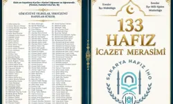 133 Hafız İçin Büyük Buluşma: Tüm Sakarya Bu Anlamlı Programa Davetli