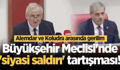 Büyükşehir Meclisi'nde 'siyasi saldırı' tartışması!