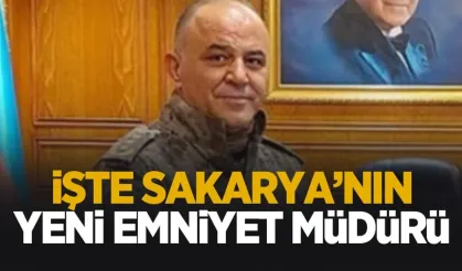 Sakarya'nın emniyet müdürü değişti; İşte yeni Emniyet Müdürü