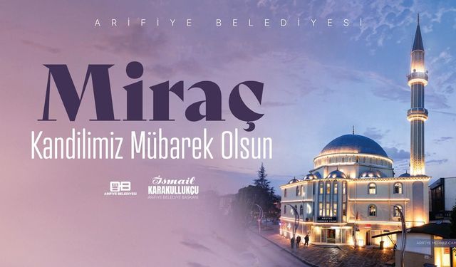 Başkan Karakullukçu'dan Miraç Kandili Mesajı