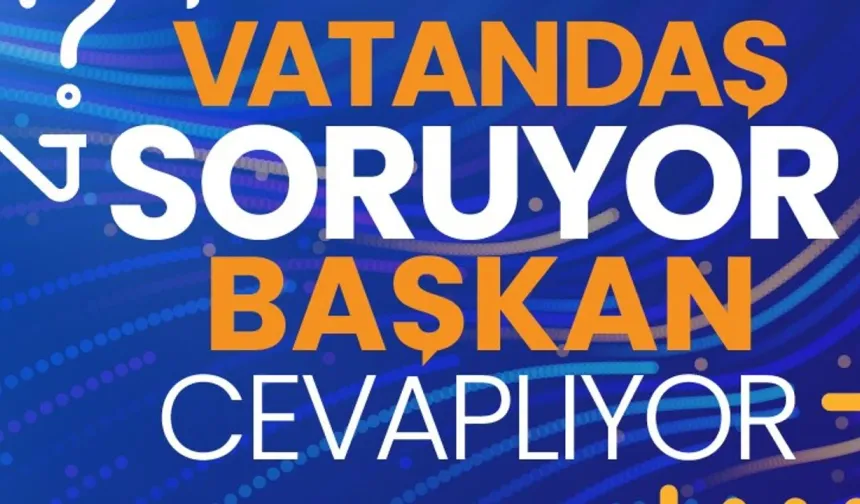 ‘Vatandaş Soruyor, Başkan Cevaplıyor’ Programı Bugün Çaybaşı Fuadiye’de