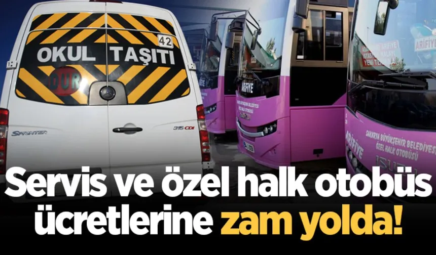 Okul servislerine ve özel halk otobüslerine zam! UKOME toplanıyor