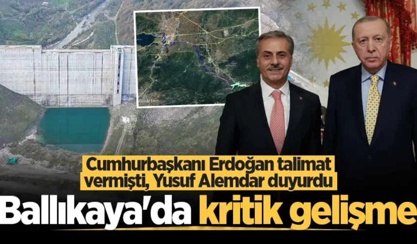 Sakarya’nın su geleceğinde tarihi eşik: Ballıkaya'da kritik gelişme