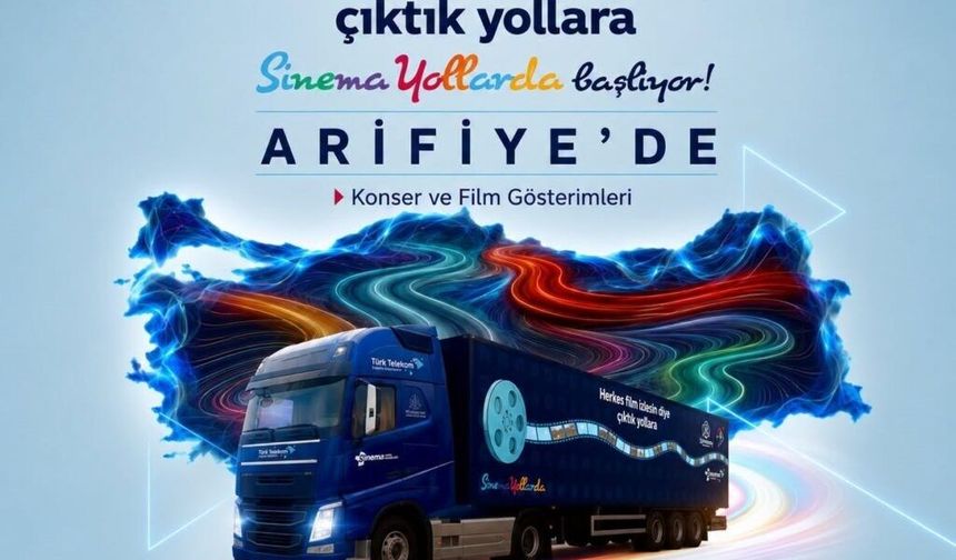 “Sinema Yollarda” etkinliği Arifiye’de…