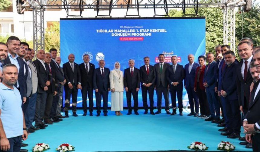 Sakarya’da İlk Kentsel Dönüşüm Projesi mahalle bazlı başladı